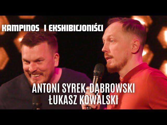 "Kampinos i Ekshibicjoniści" - Antoni Syrek-Dąbrowski i Łukasz Kowalski