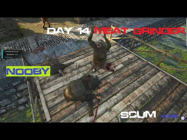 Day 14 Meat Grinder Hardcore PVP server - Scum 0.96 - Nooby trying to reach 1K Subs