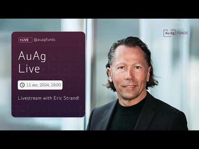 #4 Live with Eric Strand - AuAg Funds Live