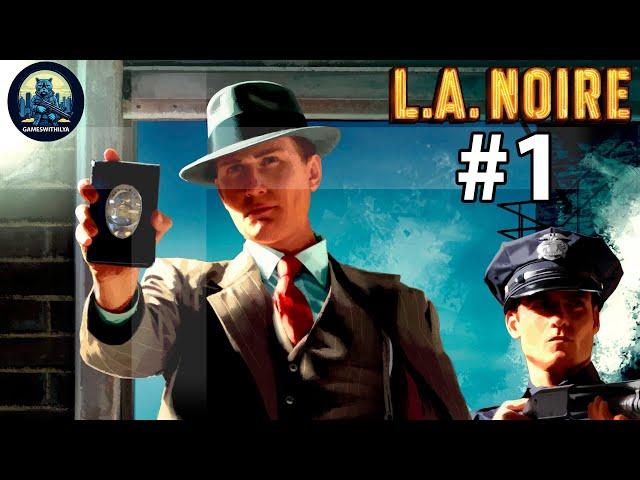 L.A. Noire: Драма и расследование в городе ангелов | ПРОХОЖДЕНИЕ | Серия 1