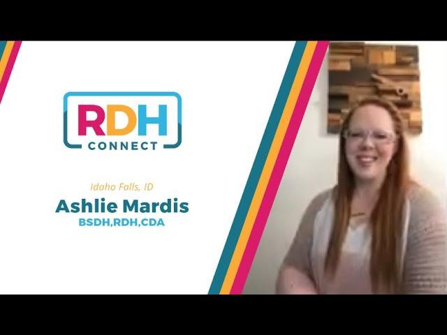 RDH Connect™ Founding Member Esmy Ornelas talks with Ashlie Mardis of @RedheadRDH