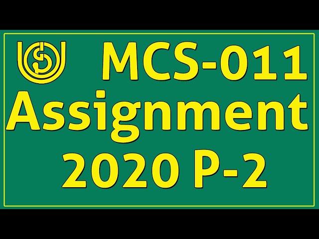 MCS-011 Problem Solving and Programming Free assignment 19-20 | MCS-011 assignment download 2020 P-2