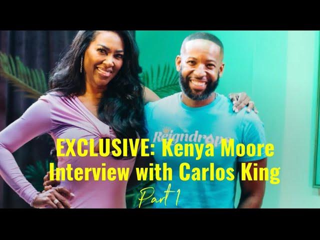 EXCLUSIVE: Kenya Moore Interview with Carlos King