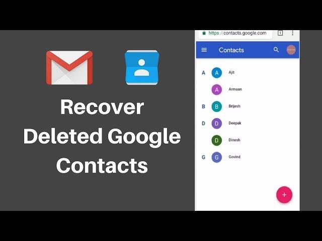 How to Recover Deleted Contacts from Gmail In Phone