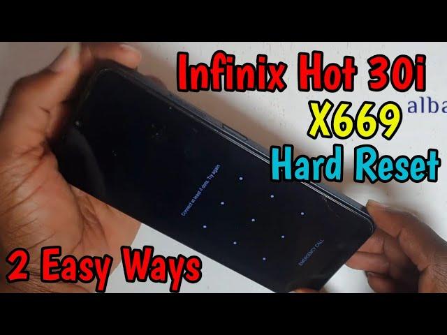 All Infinix Hot 30i X669 Hard Reset Pattern Unlock 2 New Easy TrickS