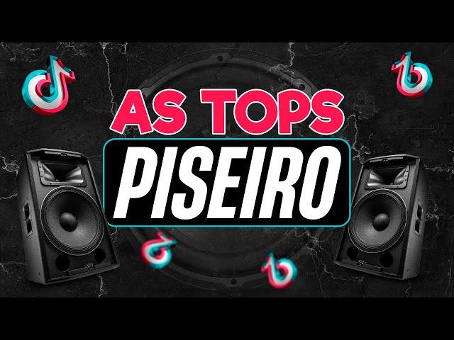 SELEÇÃO PISEIRO AS MAIS TOCADAS DO TIKTOK 2024 - MELHORES MÚSICAS PISEIRO 2024 | AS TOPS PISEIRO