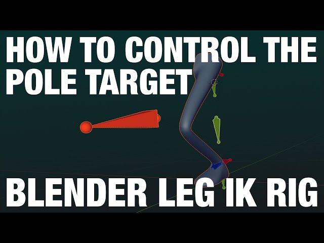 How To Control The Pole Target - Blender IK Leg Rig Tutorial