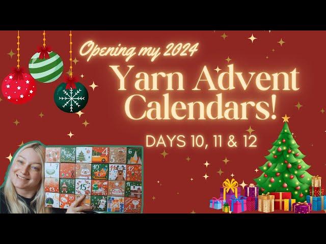 Yarn Advent Calendar Opening! Days 10, 11 & 12 + Sparkly updates!