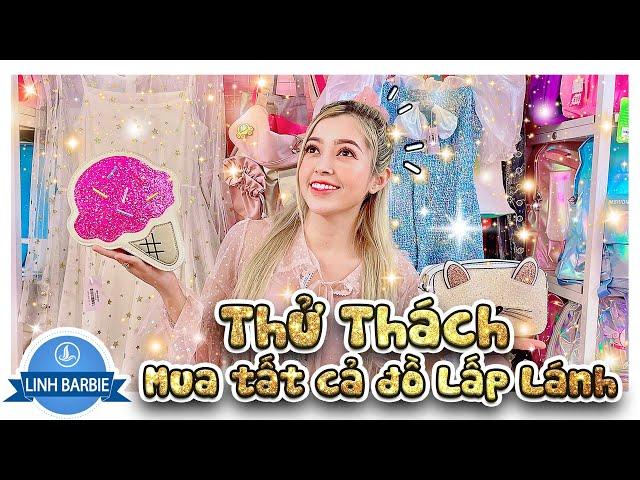 Mua Tất Cả Đồ Lấp Lánh Blink Blink  - Sparkling Clothes I Linh Barbie Vlog