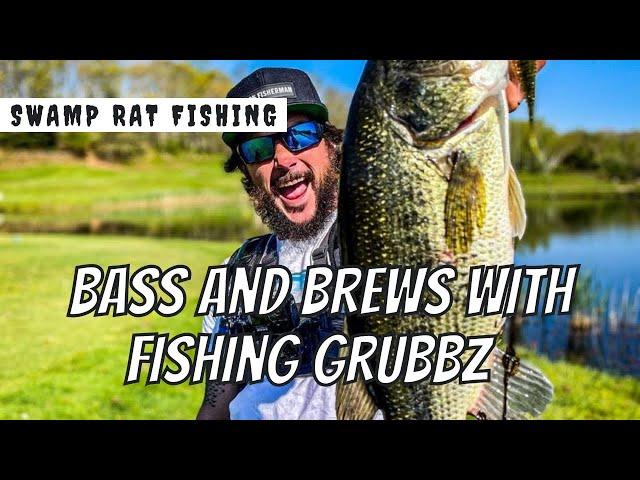 Bass And Brews Fishing Podcast With Fishing Grubbz