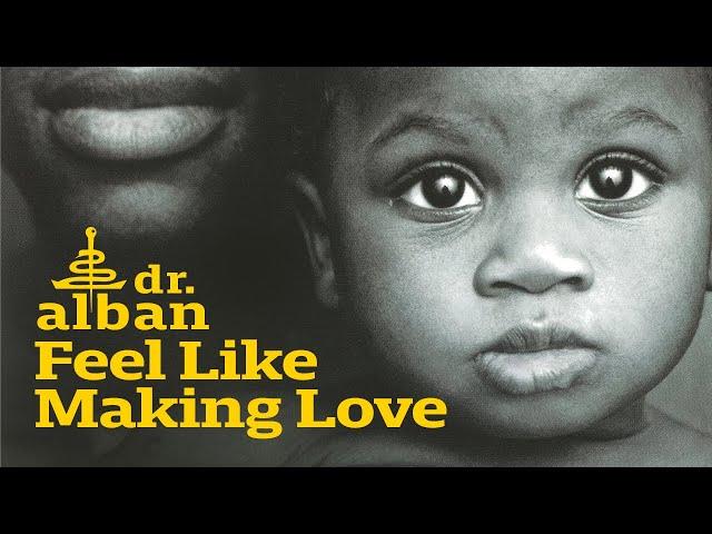 Dr. Alban - Feel Like Making Love (Official Audio)