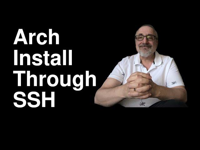 Arch Install through SSH