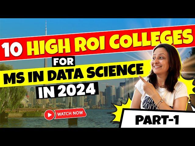 MS in Data Science | Top Universities in the US for Indians in 2024 | (Part 1)