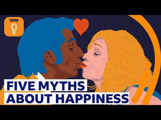 Five things you think will make you happy... but won't | BBC Ideas