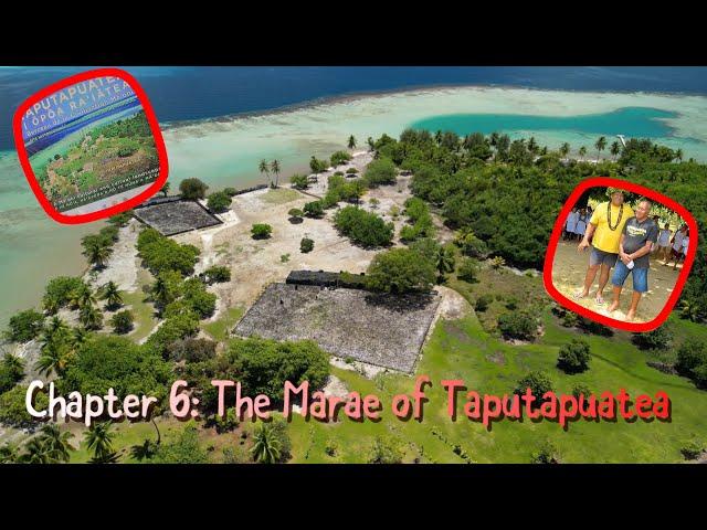 Chapter 6: Visiting the Marae of Taputapuatea