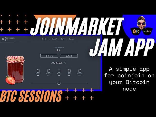 JOINMARKET - Jam App For Easy BTC Coinjoin