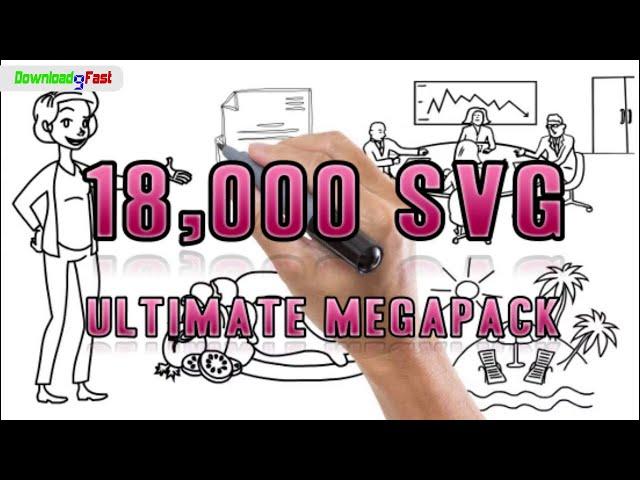 Download 18000 SVG Files Ultimate Megapack for Videoscribe, Doodly, Explaindio | Download9Fast