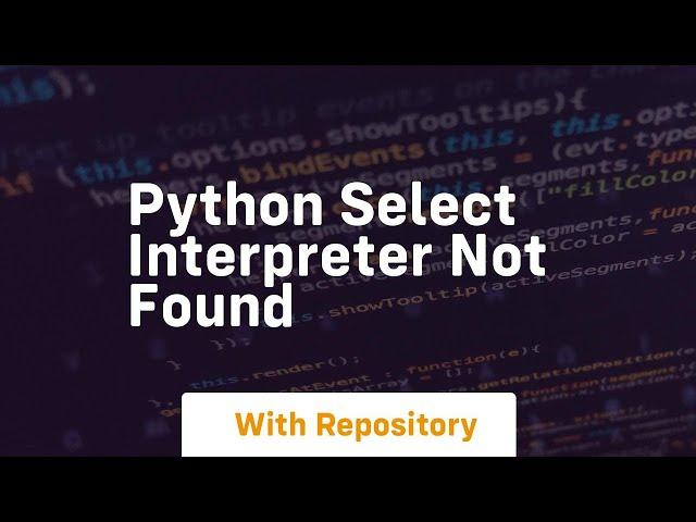 python select interpreter not found