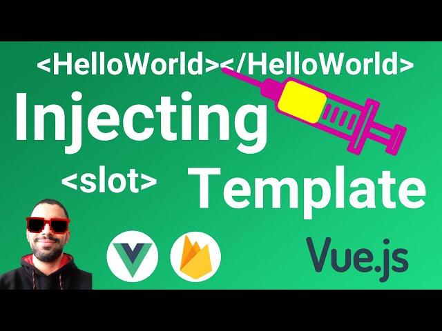 Injecting template with slot in vue.js