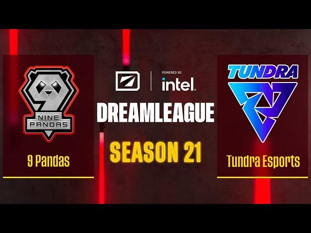 Dota2 - 9 Pandas vs Tundra Esports - Game 2 - DreamLeague Season 21 - Group A