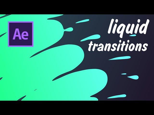 Quick & easy liquid transitions in After Effects | Animation Tutorial