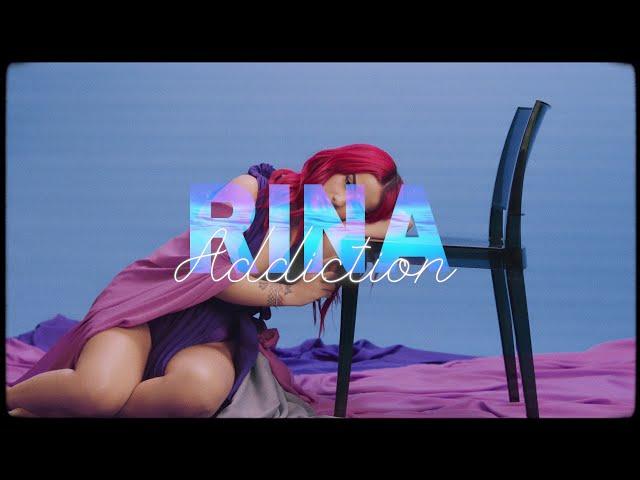 Rina - Addiction