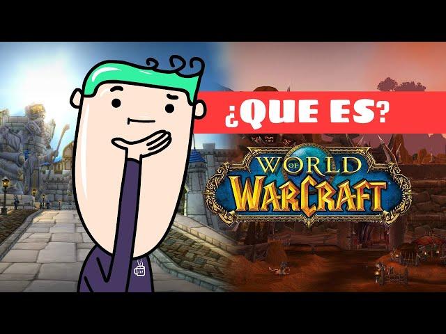 Que es WOW? (World of Warcraft) | PabLoAnima