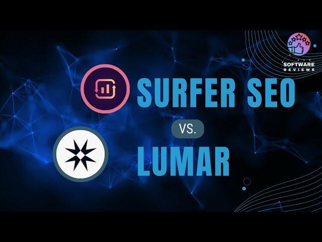 SURFER SEO vs. LUMAR