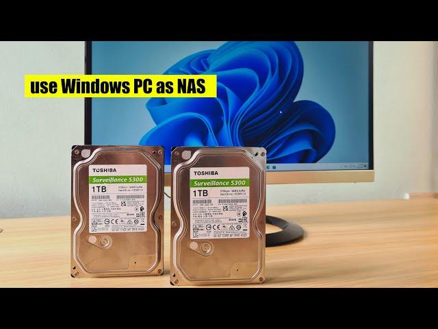 How to use a Windows PC as a NAS