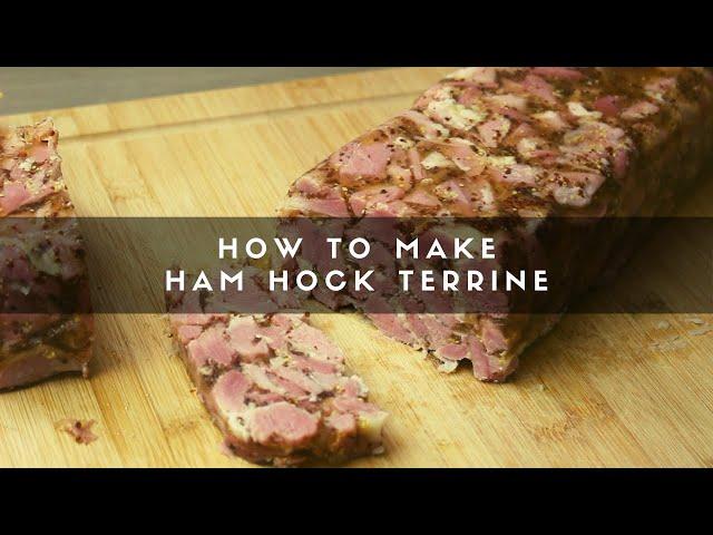 How to Make Ham Hock Terrine