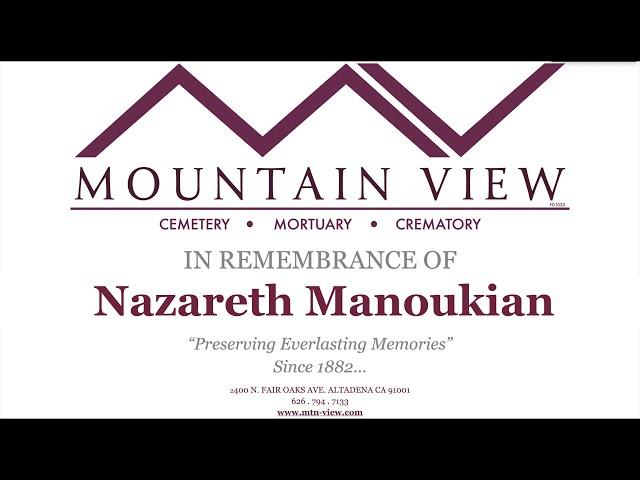 IN LOVING MEMORY OF Nazareth Manoukian