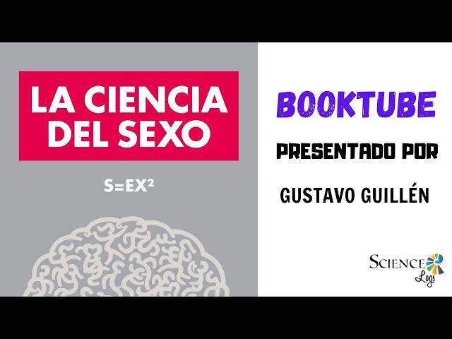 BookTube: La Ciencia del Sexo