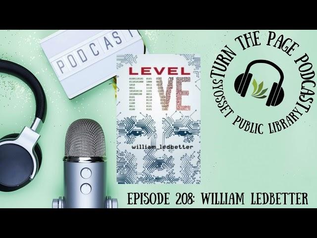 Turn the Page Podcast– Episode 208A: William Ledbetter