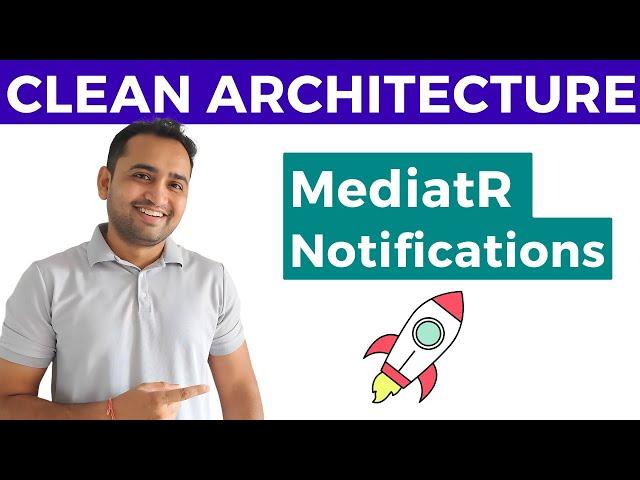 MediatR Notifications in Asp.Net Core API Clean Architecture | Notification Patttern C#