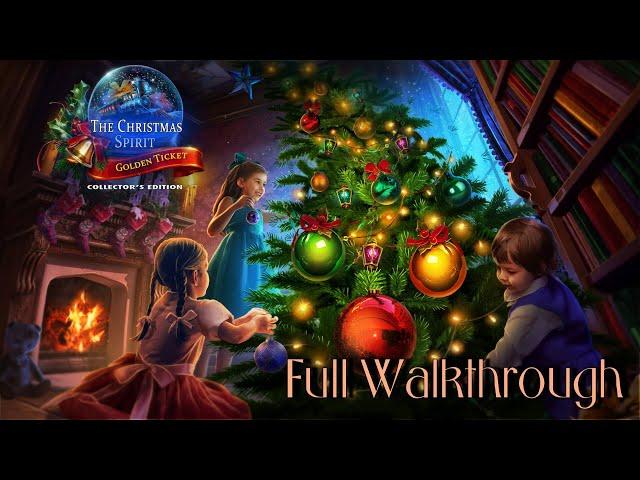 Let's Play - The Christmas Spirit 5 - Golden Ticket - Full Walkthrough