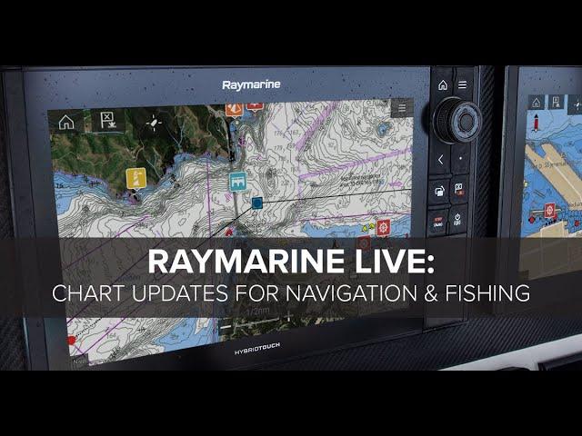 Raymarine Live:  Chart Updates for Navigation & Fishing