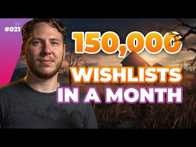 How This Game Dev Got 150,000 Wishlists In A Month — Full Time Game Dev Podcast Ep. 021