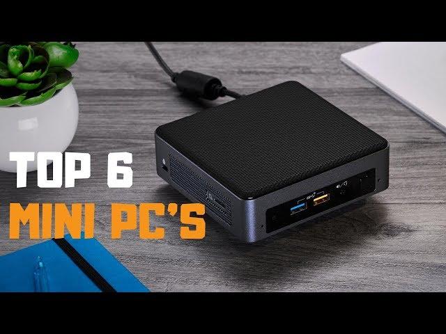 Best Mini PC in 2019 - Top 6 Mini PC's Review