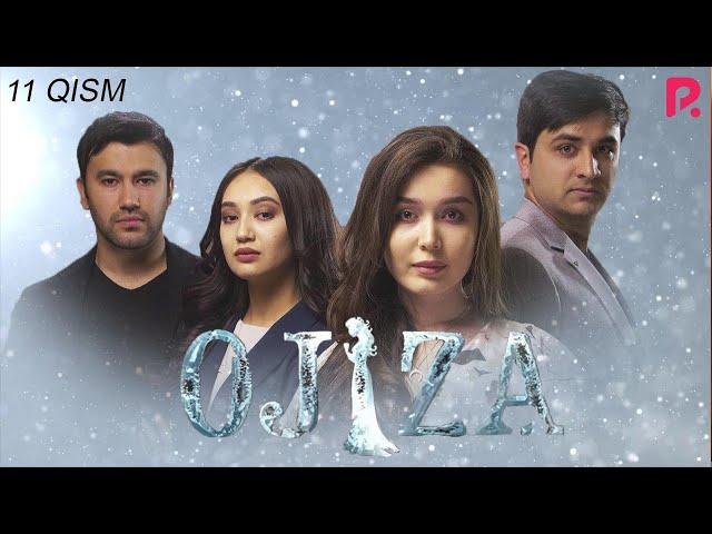 Ojiza (o'zbek serial) | Ожиза (узбек сериал) 11-qism