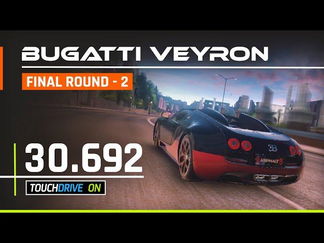 Asphalt 9 Elite Grand Prix - BUGATTI VEYRON Round 2 - 30.692 - Touchdrive Reference - TIBER CROSS