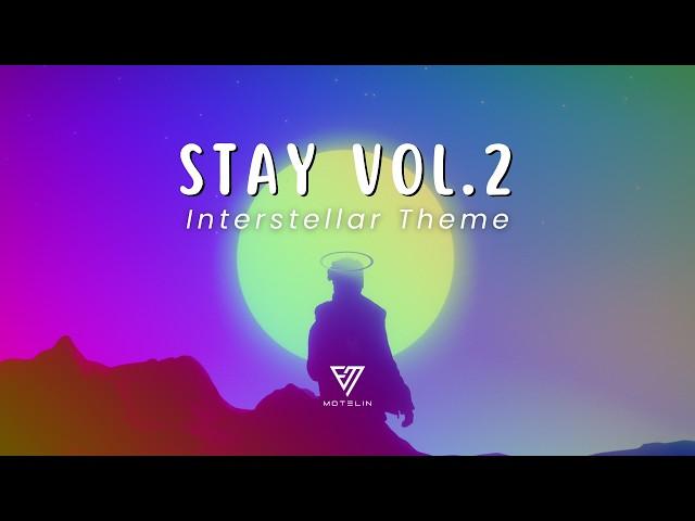 Emmanuel Motelin - Stay Volume 2: Interstellar Theme (Original Motion Picture Soundtrack)