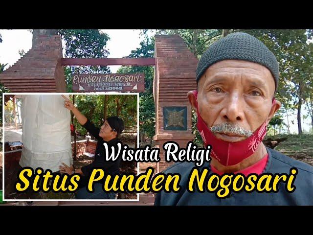 WISATA RELIGI - SITUS PUNDEN NOGOSARI, MORANG KECAMATAN KARE KABUPATEN MADIUN