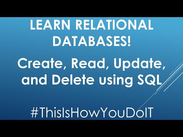 Learn SQL - CRUD in SQL (Part 2)