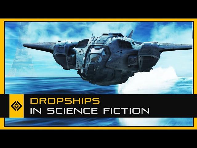 Dropships in Science Fiction (And Why They're So Damn Cool)