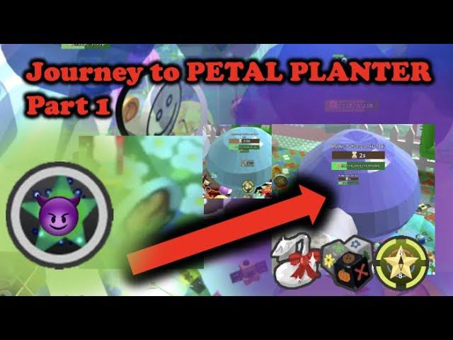 Journey to the PETAL PLANTER II Part 1 Bee Swarm Simulator