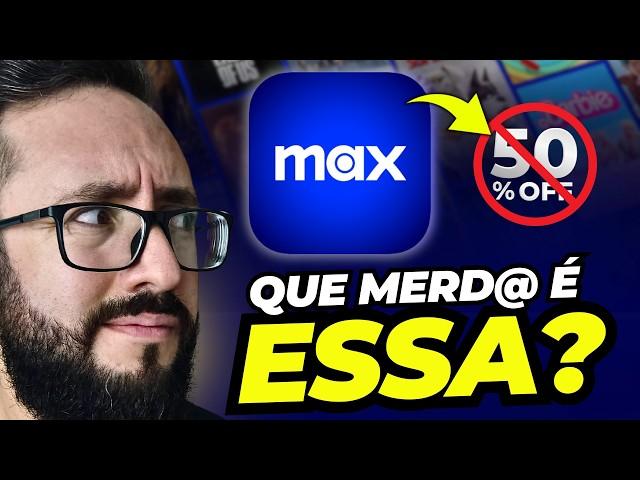 ACABOU! MAX FICA MAIS CARO PRA QUEM TEM DESCONTO DE 50%!