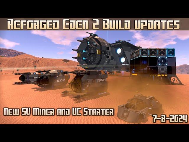 Empyrion Galactic Survival - Reforged Eden 2 Build Updates 7/8/2024