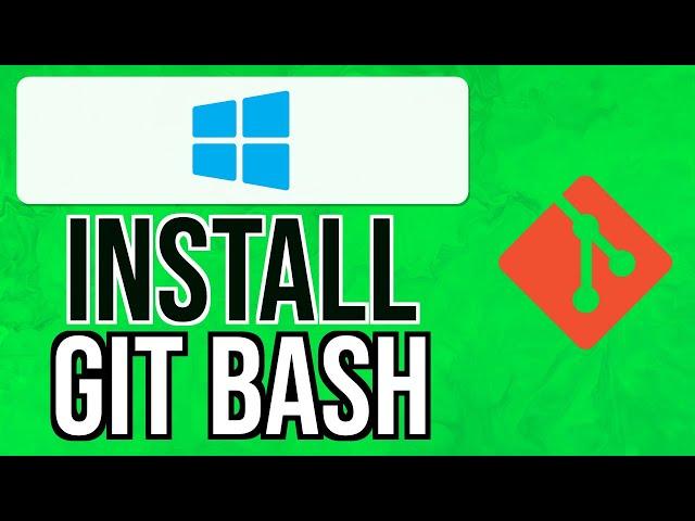 How to INSTALL GIT BASH on WINDOWS 11 2024 | Git Bash Setup Guide