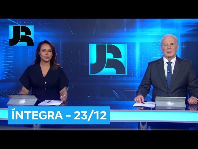 Assista à íntegra do Jornal da Record | 23/12/2024