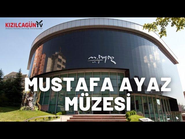 Mustafa Ayaz Müzesi ve Plastik Sanatlar Merkezi